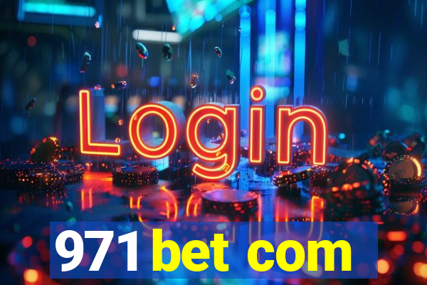 971 bet com